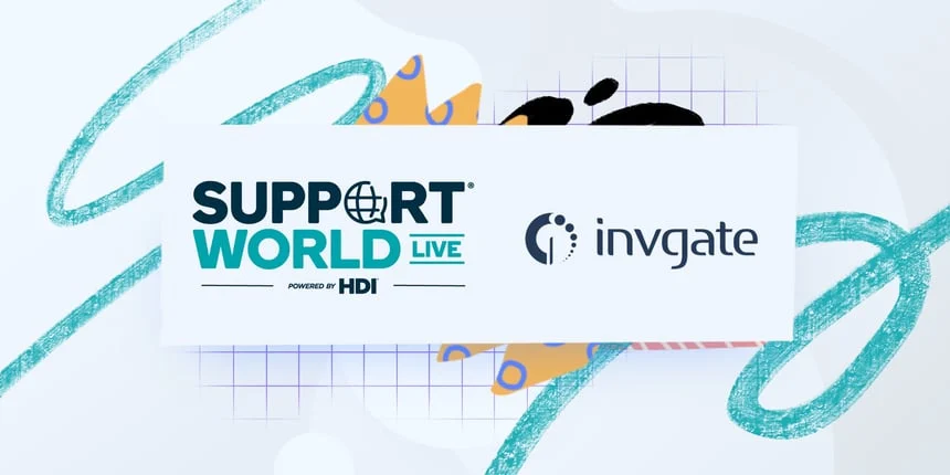 InvGate at SupportWorld Live 2023: What to Expect From This Year’s Conference
